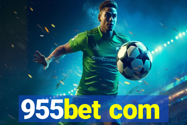 955bet com